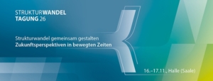 Strukturwandeltagung 2026 in Halle